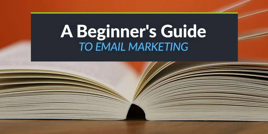 Beginner's guide to email marketing